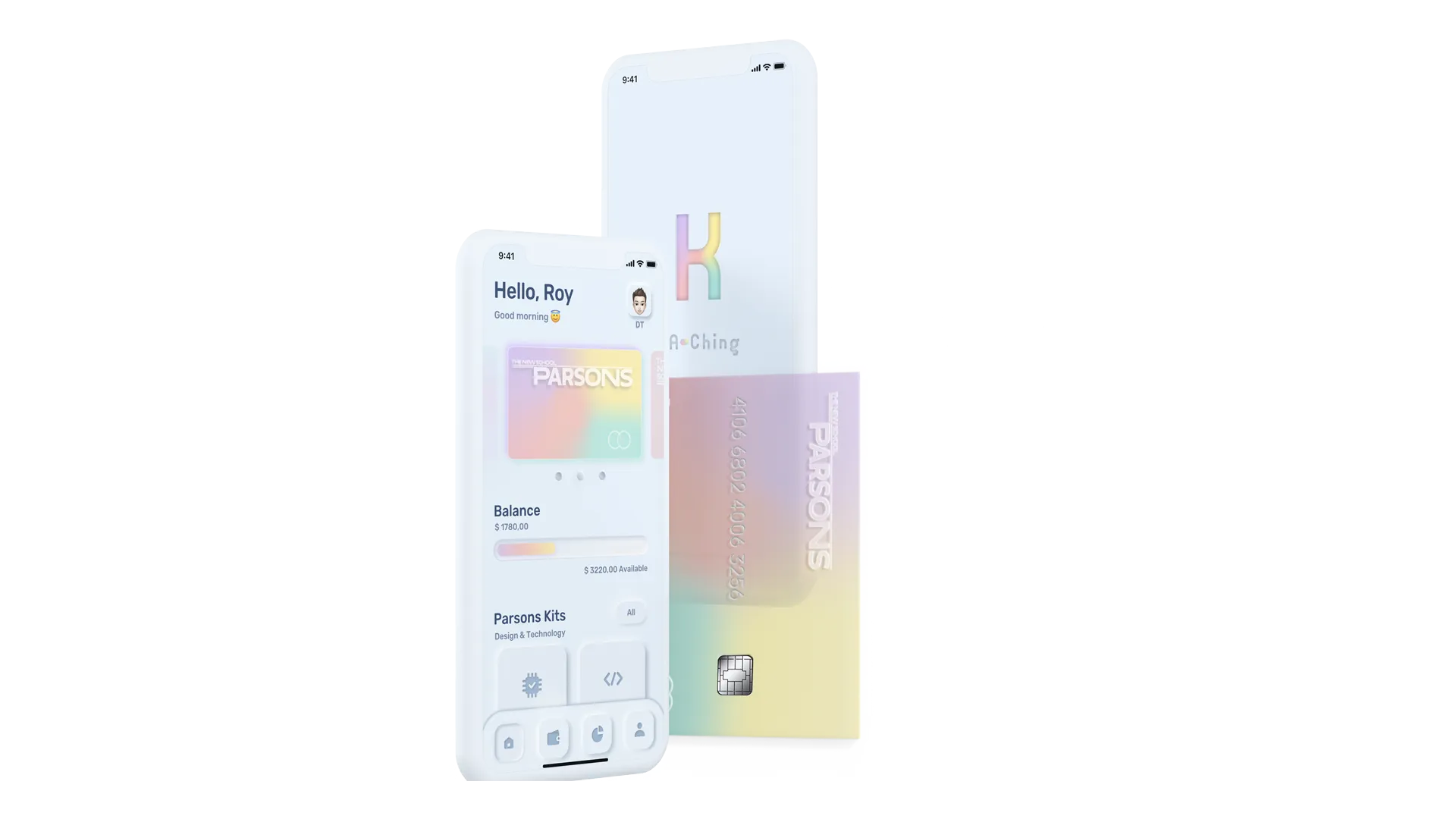 Two phone mockups of Ka-ching: the home screen with a greeting, a Parsons student card, a balance bar and quick actions, next to the splash screen with the rainbow K logo and a physical card
